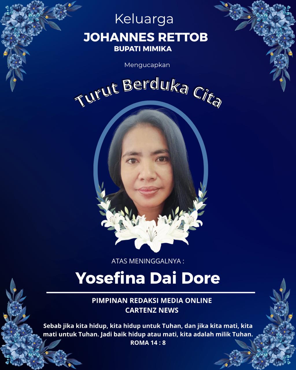Yosefina Dai Dore, Pimpinan Redaksi CartenzNews.com Tutup Usia